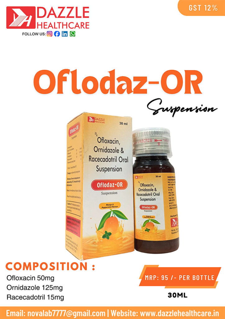 Oflodaz-OR Suspension: The Advanced Triple-Action Solution for Pediatric Diarrhea