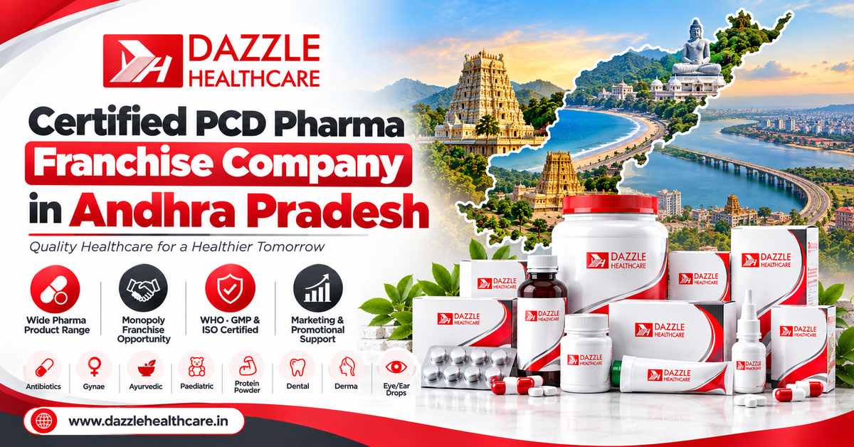 Certified PCD Pharma Franchise Company in Andhra Pradesh - Dazzle Healthcare