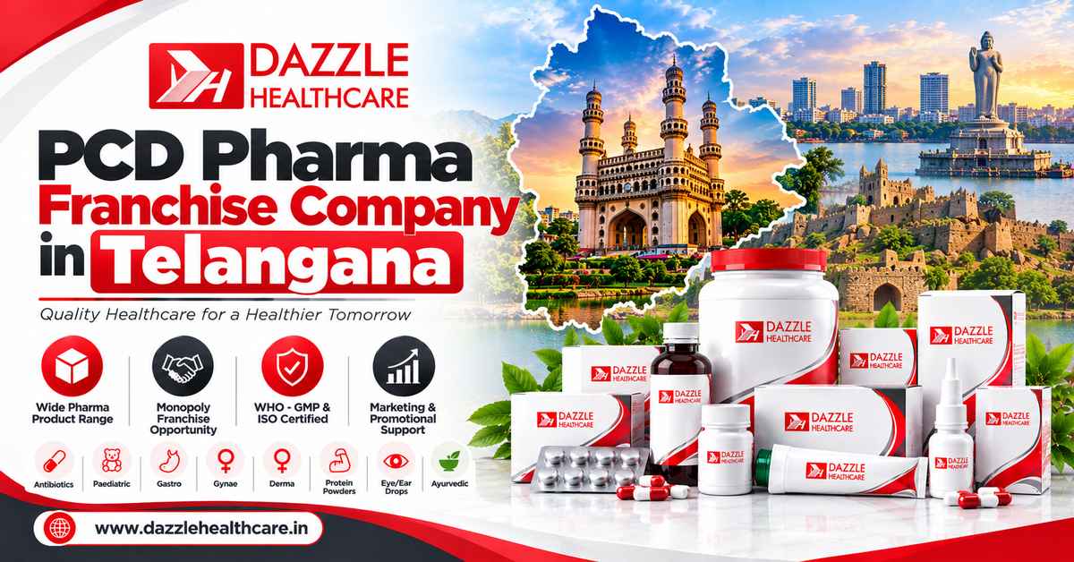 PCD Pharma Franchise Company in Telangana - Dazzle Healthcare