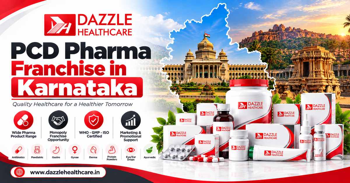 PCD Pharma Franchise in Karnataka - Dazzle Healthcare
